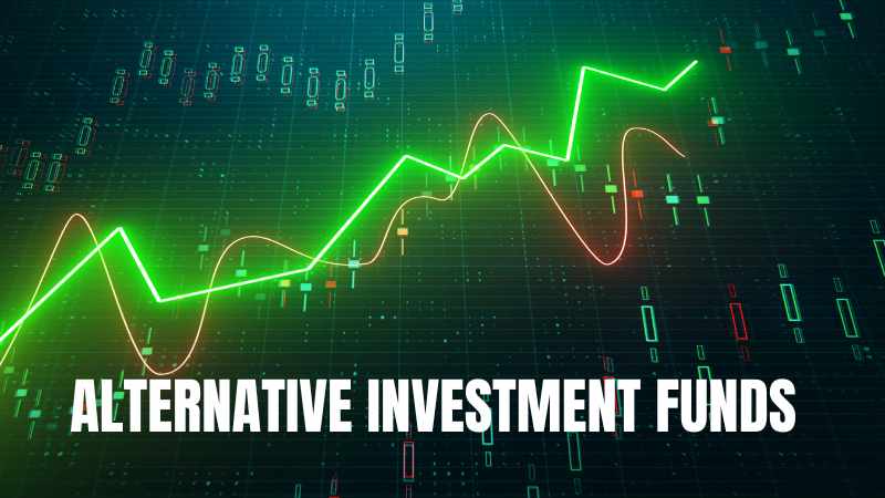 Alternative Investment Funds